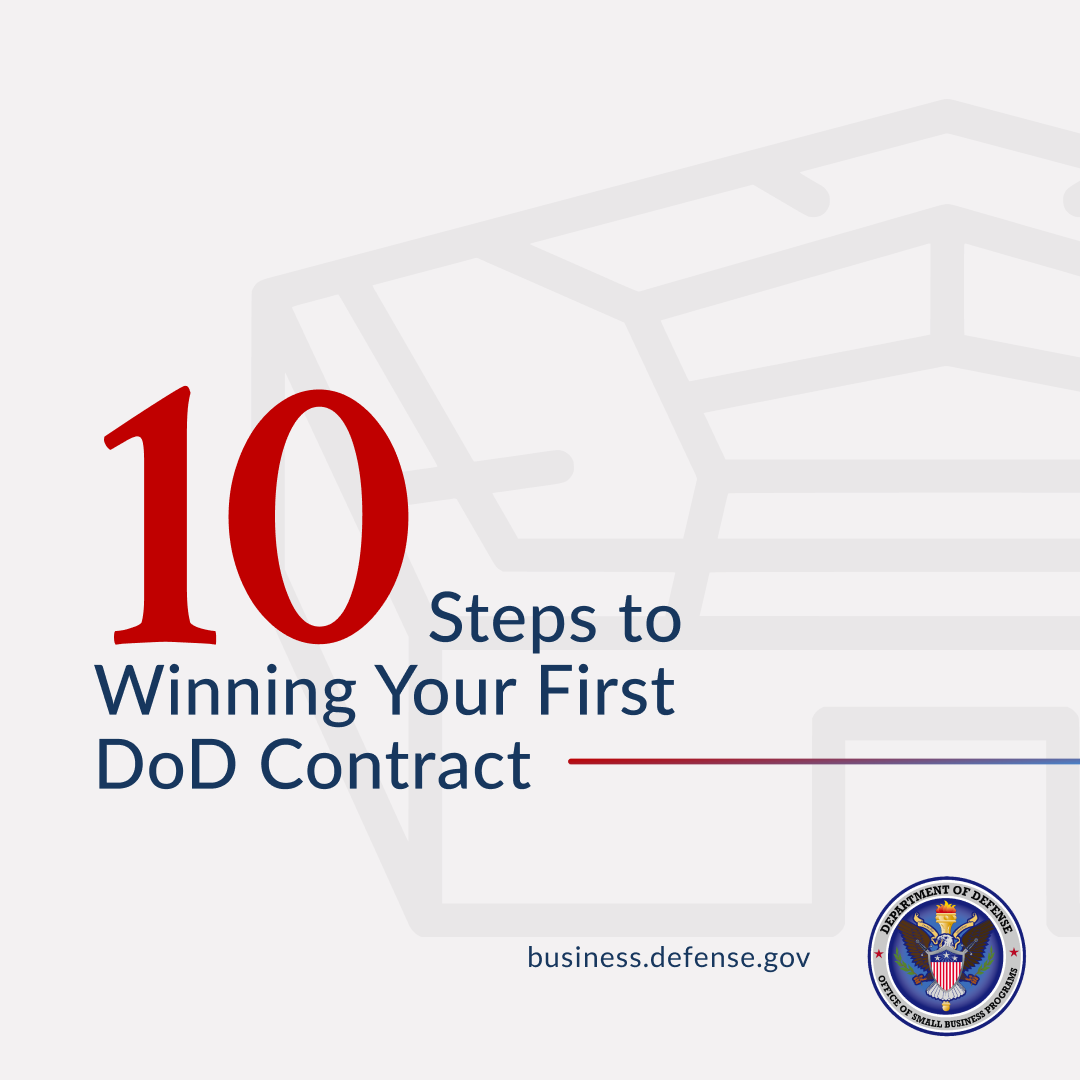 10 Steps to Winning Your First DoD Contract
